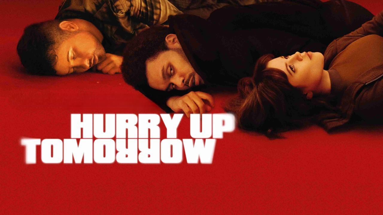 فيلم Hurry Up Tomorrow 2025 مدبلج